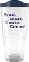 "Read Learn Create Connect" Tervis (24oz)