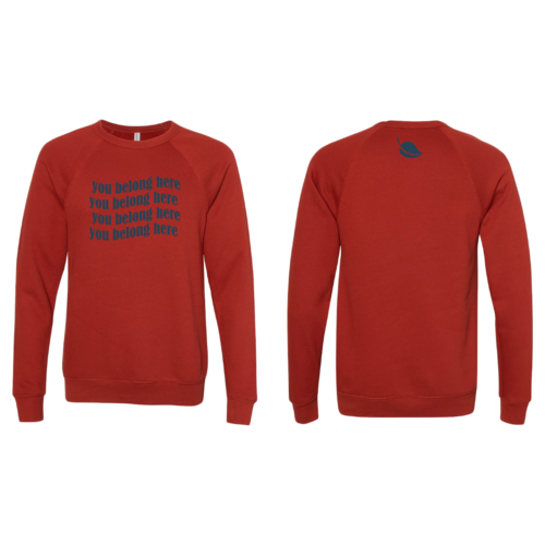 You Belong Here Bella Canvas Sponge Fleece Crew Sweater