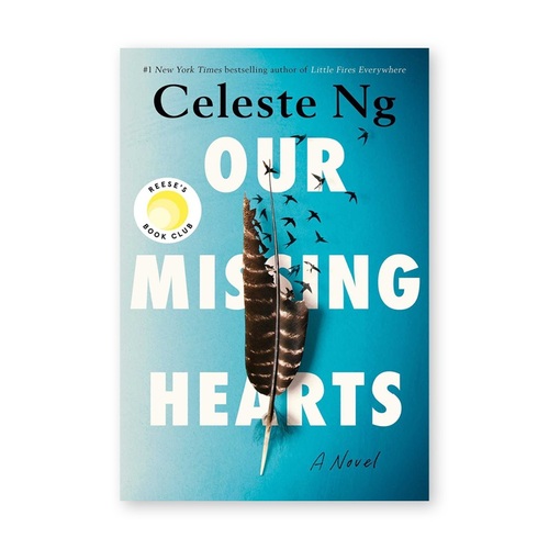 Our Missing Hearts by Celeste Ng (signed copy)
