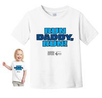 Run Daddy, Run! Toddler Tee